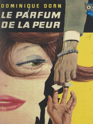 cover image of Le parfum de la peur